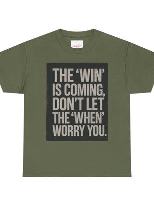 Motivational Quote T-Shirt.
