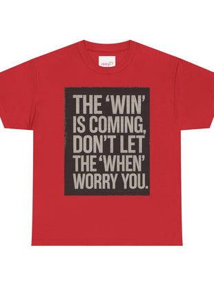 Motivational Quote T-Shirt.
