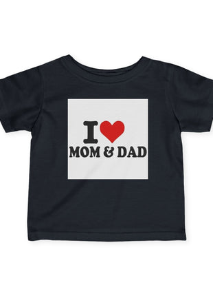 I Love Mom & Dad  Baby T-shirt.