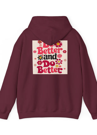 Flower Power Motivational Hoodie.
