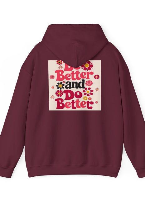 Flower Power Motivational Hoodie.
